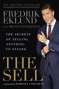 The Sell: The Secrets of Selling Anything to Anyone av Fredik Eklund