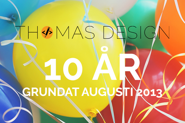 Thomas Design 10 år